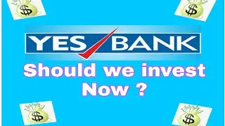 Should we invest in Yes bank now | yes bank Share analysis | Latest news on Yes bank |Yes bank share