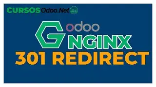 (#3 Tutorial Odoo 14) Como hacer Redirecciones 301 con Nginx (Audio Mejorado Live 2020)