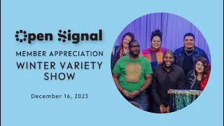 Winter Variety Show and Member Appreciation Party