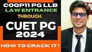 CUET PG LLB 2024 | How To Crack It? | New Syllabus | Strategy and Books | COQP11 | DU LLB |BHU LLB