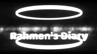 Rahmans Diary intro