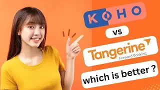 KOHO VS TANGERINE WHICH IS BETTER 2024! (FULL GUIDE)