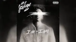 21 Savage - Can't Leave Without It (Official Audio)