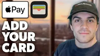 How to Add Your Card to Apple Wallet (2024 GUIDE)