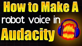 How to make a robot voice in Audacity