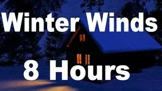 Winter Wind : Relaxing Nature Sounds for Sleep - 8 Hours Long