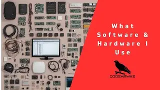 What Software & Hardware I Use to Develop With