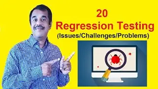 20 regression testing issues   challenges   problems | testingshala