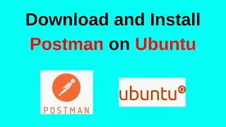 How to Install and configure Postman on Ubuntu 22.04