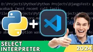 How to Select Python Interpreter in Visual Studio Code | Select Interpreter VS Code (2024)