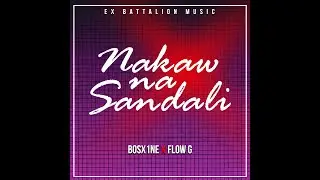 Nakaw na sandali - Bosx1ne x Flow G