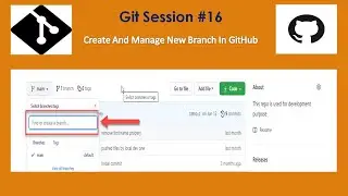 Create And Manage New Branch In GitHub | Coding Knowledge | GitHub Tutorial | Git Commands