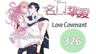 The Wife Contract And Love Covenants Chapter 326 - kiss new