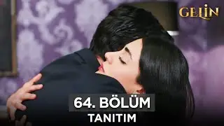 Gelin Dizisi | 2. Sezon 64. Bölüm Fragman - 21 Ekim Pazartesi @GelinDizisi