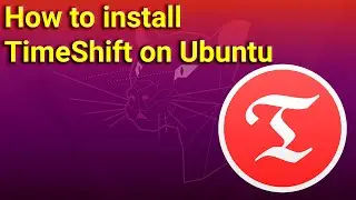 How to install TimeShift on Ubuntu