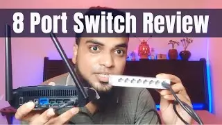 8 Port Desktop Switch Review | Upgrade Your Router's LAN Port