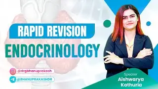 Rapid Revision Internal medicine Endocrinology - Dr Aishwarya