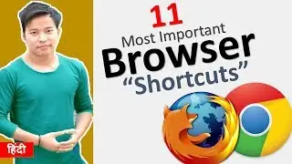 11 Browser Shortcut Keys Everyone should know 🔥 | Google Chrome | FireFox