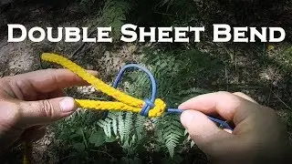 How To Tie A Double Sheet Bend | Bushcraft & Outdoor Knots