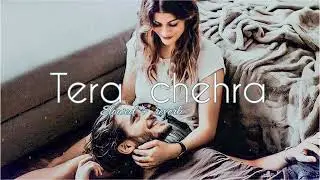 Tera chehra song sanam teri kasam | Tera Chehra Song | #arijitsingh