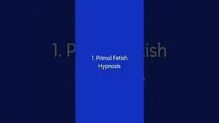 Hypno Kinks 1. Primal Fetish Hypnosis