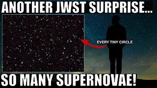 Webb Finds a Shocking Number of Supernovae Everywhere and Some Are Unique