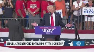 Trump faces backlash over rally comments about Kemp