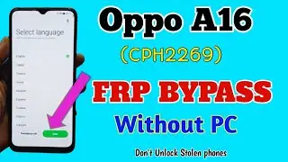 Oppo CPH2269 FRP Bypass Without PC | Oppo A16 Frp Bypass 2024 Method