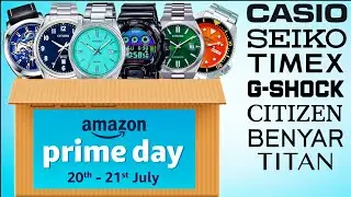 TOP 25 BEST Watch Offers in Amazon PRIME DAY SALE- Casio, G-Shock, Timex, Seiko, Titan, Benyar!