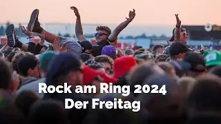 Der Freitag auf Rock am Ring 2024