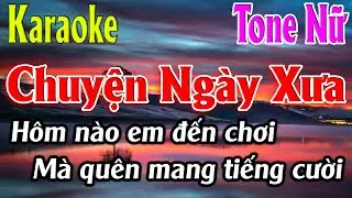 Chuyện Ngày Xưa Karaoke Tone Nữ ( F#m ) Karaoke Lâm Organ - Beat Mới