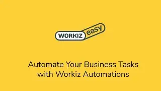 Automate your business tasks with Workiz Automations