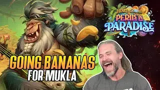 (Hearthstone) Going Bananas for Mukla