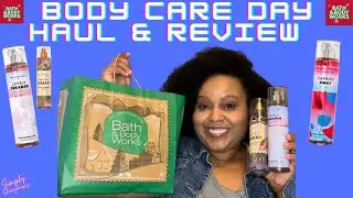 BATH & BODY WORKS  BODY CARE DAY HAUL , REVIEW, & MINI RANT | 2023