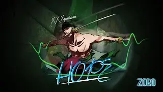 XXXTENTACION - HOPE ft. Roronoa Zoro | AMV / EDIT [4k]