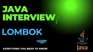 Java Lombok | Java Interview Preparation