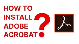 How To Install Adobe Acrobat Reader In Windows