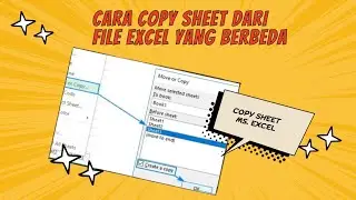 Cara Copy Sheet dari File Excel yang Berbeda