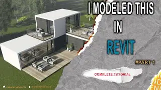 Modeling a modern house in Revit - complete tutorial - part 1