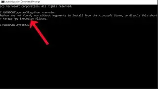 Python Was Not Found: Run Without Arguments To Install From the Microsoft Store Error - Fix