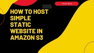 How to host simple static website in Amazon s3  - 2022
