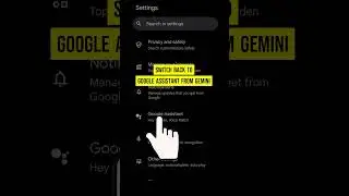 How to Switch Back to Google Assistant from Gemini 