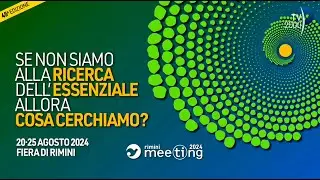 Meeting Rimini "Dagli uomini d'onore agli uomini d'amore"