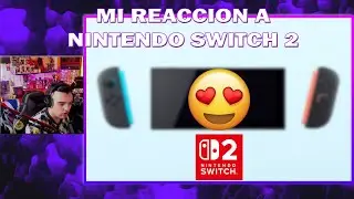 MI REACCION Y OPINION DEL TRAILER DE SWITCH 2