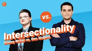 Intersectionality: Disney Writer vs. Ben Shapiro | Short Clips