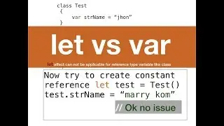 iOS session 8 : Demo for let and var keyword using swift4.0 and xcode9