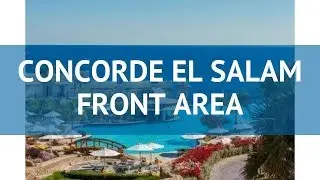 Concorde El Salam Front 5* - Шарм-Эль-Шейх - Египет - полный обзор