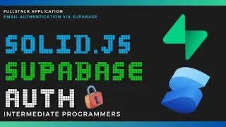 Solid.js Authentication with Supabase Tutorial | Build a Secure Login System 🔒 
