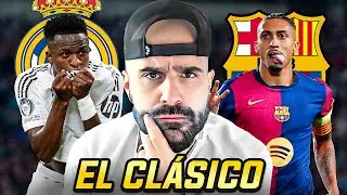 THE MOST HYPED EL CLASICO IN A LONG TIME - REAL MADRID VS FC BARCELONA