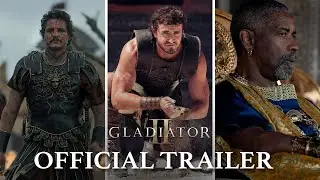 Gladiator II | Official Trailer (Hindi) - Paul Mescal, Pedro Pascal, Denzel Washington